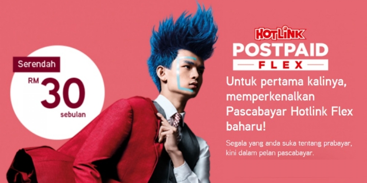 Hotlink ceroboh jajahan pascabayar dengan Hotlink Postpaid Flex
