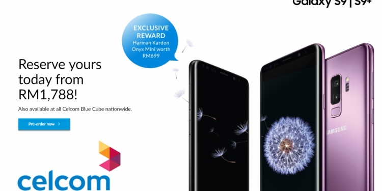 Hanya Celcom ada semua model Galaxy S9