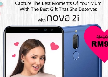 Selfie Superstar Huawei Nova 2i turun harga sempena Hari Ibu