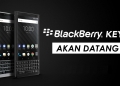 BlackBerry Key2 kunjungi pasaran Malaysia minggu depan