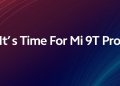 Pelancaran Mi 9T Pro di Malaysia sudah hampir pasti
