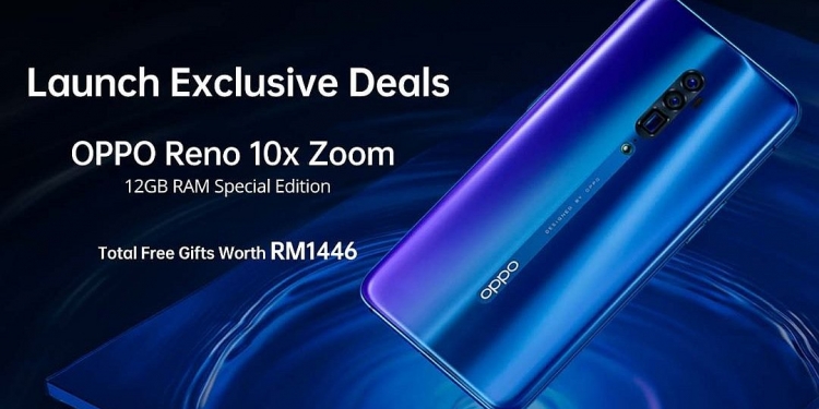 Terima hadiah percuma bernilai RM1,446 apabila menempah Oppo Reno 10x Zoom 12GB