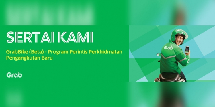 Grab Mulakan Pendaftaran Untuk Yang Berminat Sertai GrabBike