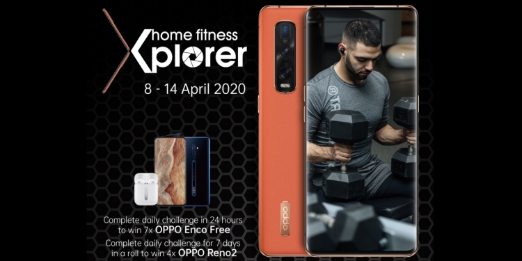 Duduk di rumah, bersenam dan menang telefon dalam cabaran Oppo Home FitnessXplorer