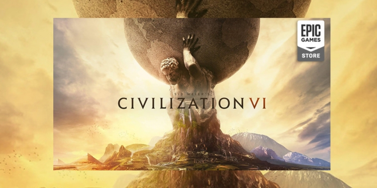 Civilization VI kini percuma di Epic Games, muat turun sementara ia masih ada