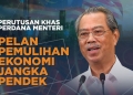 Apa yang akan PM bentang dalam Pelan Pemulihan Ekonomi Jangka Pendek esok?