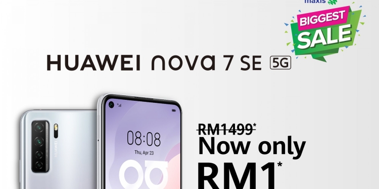 Maxis tawarkan telefon 5G Huawei dari RM1 serta beli 1 percuma 1