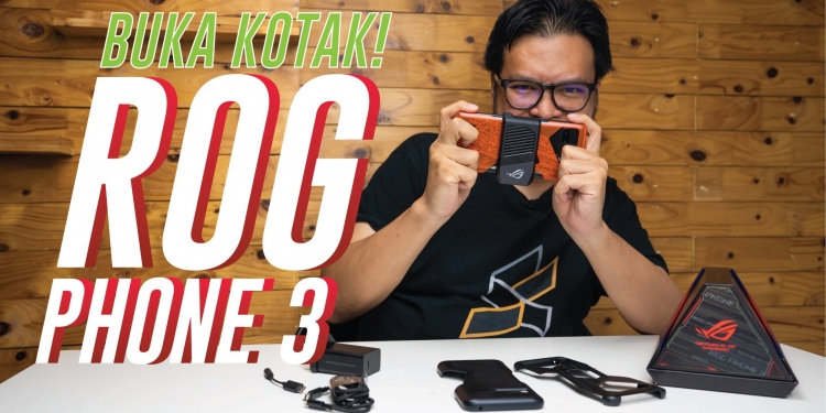 UNBOX: Asus ROG Phone 3 dan cara menggunakannya sebagai telefon gaming