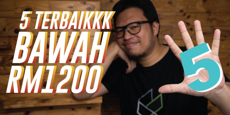 5 Telefon Terbaik Bawah RM1,200 Di Malaysia (September 2020 ...