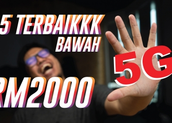 5 telefon terbaik bawah RM2,000 di Malaysia (Disember 2020)