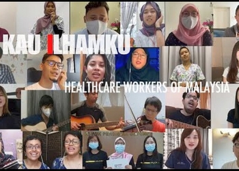 Petugas kesihatan ucap terima kasih kepada Rakyat Malaysia di dalam video “Kau Ilhamku”