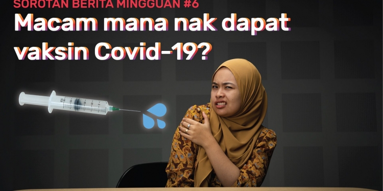 SBM #6 | Program Imunisasi Covid-19 akan bermula, SKMM siasat Sugarbook, Mi11 tiba di Malaysia