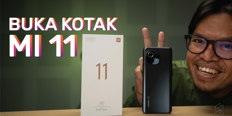 Xiaomi Mi 11: Buka Kotak & Ulasan Ringkas