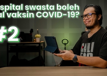 Perkembangan vaksin COVID-19 Malaysia #2: Suntikan fasa 2 mulai April & hospital swasta jual vaksin