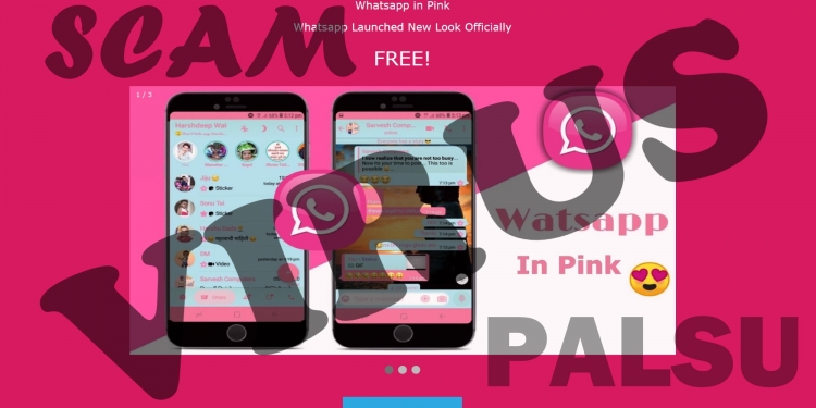 Jangan klik WhatsApp Pink, ia adalah virus!