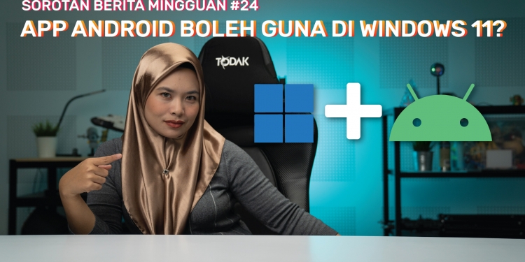 SBM #24 | Perjanjian Astro dengan Netflix, Telefon 5G termurah Samsung & Perkara menarik Windows 11