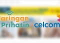 Jaringan Prihatin 2021: Ini senarai peranti yang ditawarkan Celcom