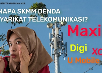 Syarikat telekomunikasi didenda, kuota Unifi Broadband Lite naik & langgan Astro tanpa satelit | SBM #28