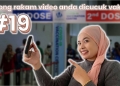 Perkembangan Vaksin COVID-19 #19: Rakam video terima suntikan & Laporkan suntikan kosong
