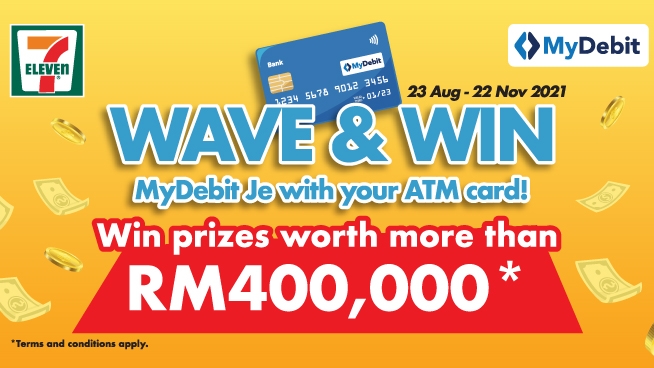Bayar guna kad Debit di 7-Eleven & menangi hadiah bernilai sehingga RM400,000