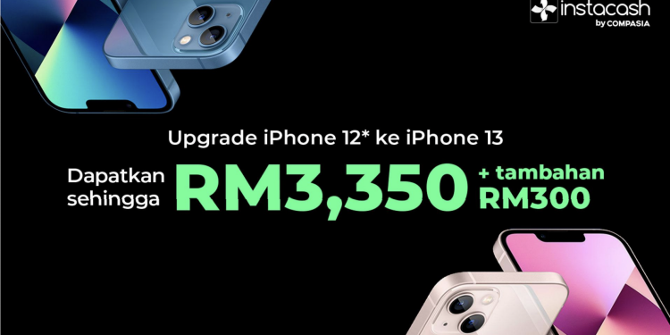 Dapatkan RM3,650 untuk naik taraf ke iPhone 13 dengan InstaCash