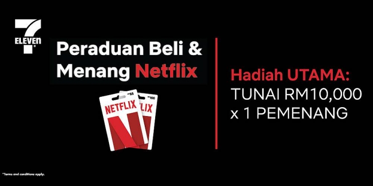 Beli kad hadiah Netflix di 7 Eleven untuk menang wang tunai RM10,000