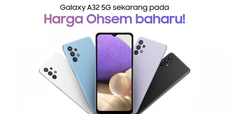 Harga rasmi Galaxy A32 5G kini lebih murah
