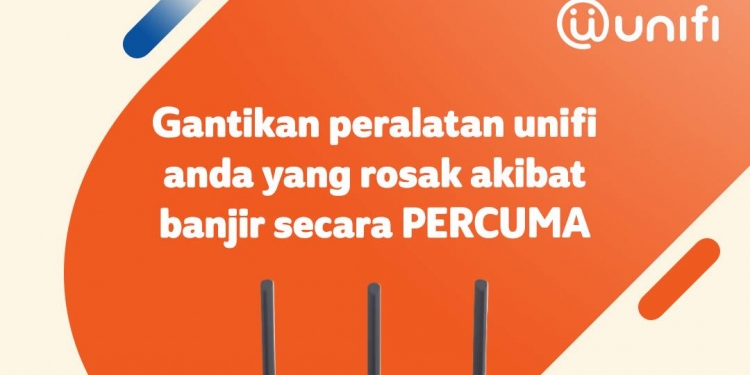 TM akan ganti peralatan Unifi yang rosak akibat banjir secara percuma