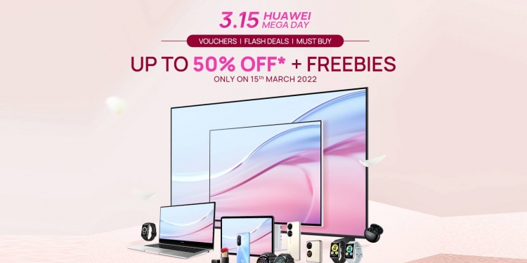 PROMO: Jualan Mega Huawei x Shopee pada 15 Mac ada diskaun sehingga 73%