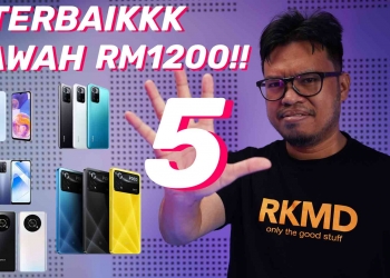 5 telefon terbaik bawah RM1,200 di Malaysia tahun 2022
