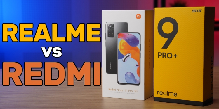 Dua midrange terbaik 2022? | Realme 9 Pro+ vs. Redmi Note 11 Pro 5G