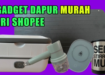[REVIU] 5 gadget dapur murah di Shopee, bolehkah ia bantu mudahkan persiapan berbuka & sahur?