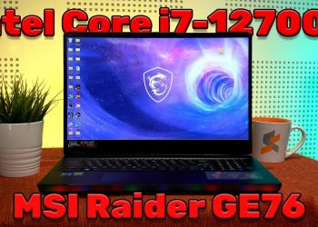 Intel Core i7-12700H di MSI Raider GE76, apa yang menarik tentangnya?