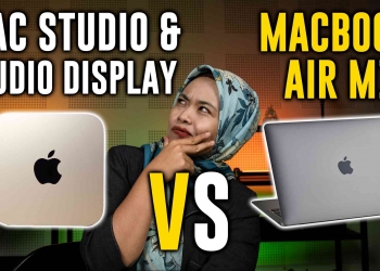 Edit video guna Mac Studio baru RM34 ribu, bagus atau tidak?