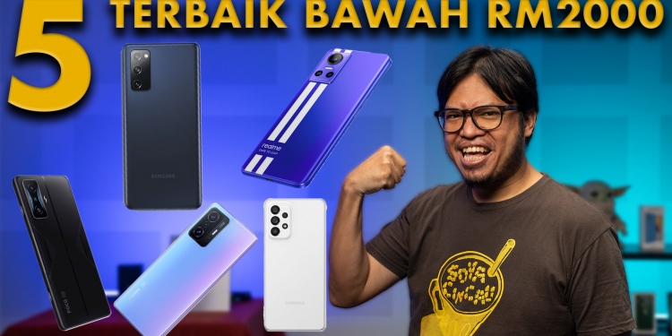 5 telefon terbaik bawah RM2,000 di Malaysia tahun 2022
