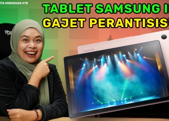 Tablet Samsung gajet PerantiSiswa, sekatan Internet Indonesia & serpihan roket jatuh di Malaysia| SBM #78