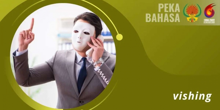 Apa itu Vishing? Ini jawapan DBP, pasti pernah terjadi pada anda