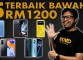 5 telefon terbaik bawah RM1,200 di Malaysia tahun 2022