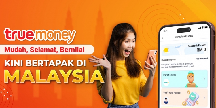 E-wallet Truemoney Malaysia dilancar, mahu permudah hantar wang rentas negara