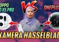 TERJAH Oneplus 11 vs Oppo Find X5 Pro: Kamera mana disukai ramai? #KFK1