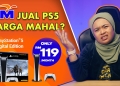 TM jual PS5 pada harga tak berbaloi? Apa Dah Jadi? #21