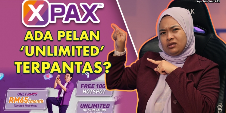 Xpax ada pelan “unlimited” baru lebih laju tapi tiada 5G? Apa Dah Jadi? #22