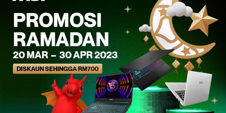 PROMO: Laptop MSI ada diskaun sehingga RM700 sempena Ramadan dan percuma kredit Steam USD100