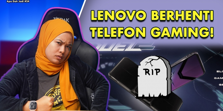 Lenovo Berhenti Buat Telefon Gaming? Apa Dah Jadi? #24