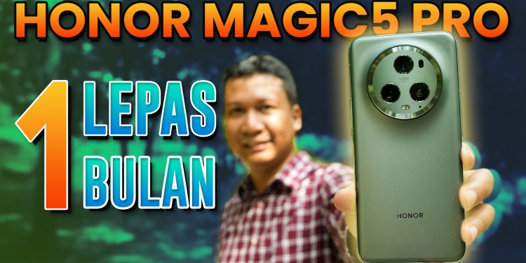 Lepas 1 bulan guna HONOR Magic5 Pro, ini kelebihannya berbanding yang lain