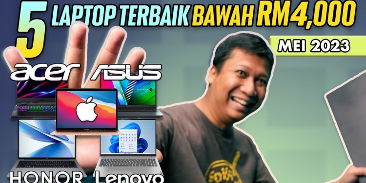 5 Laptop Kerja Terbaik Bawah RM4,000 (Mei 2023)