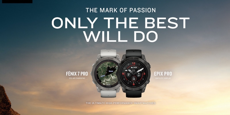 Garmin jemput peminat uji sendiri jam kecergasan terhebat, Fenix 7 Pro dan Epix Pro