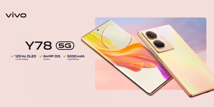 Vivo Y78 5G perkenal skrin AMOLED 3D dan kamera OIS pada harga lebih mampu milik