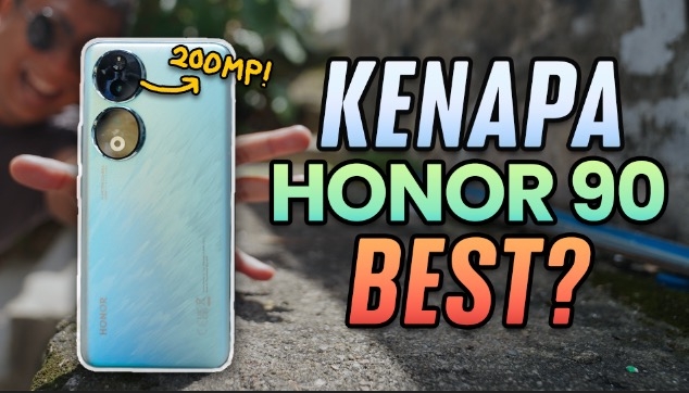 5 perkara yang buatkan HONOR 90 terbaik dalam kelasnya