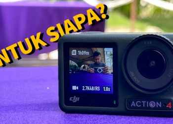 [Hands-on] DJI Osmo Action 4: Siapa yang sesuai belinya?